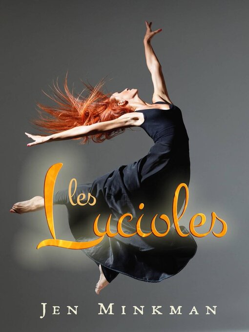 Title details for Les Lucioles--Suis ton étoile, même si la fin du monde semble proche by Jen Minkman - Wait list